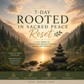 7-Day Sacred Peace Reset